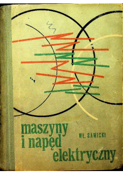 Maszyny i napęd elektryczny