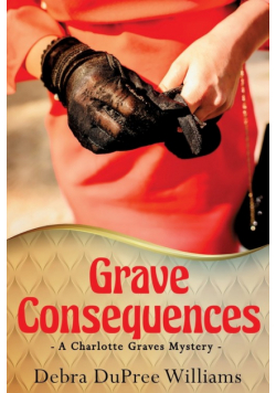 Grave Consequences