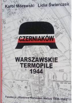 Czerniaków Warszawskie Termopile 1944