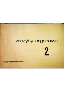 Zeszyty organowe 2