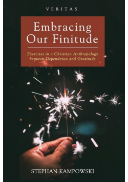 Embracing Our Finitude