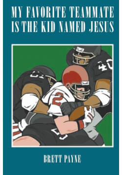 My Favorite Teammate Is The Kid Named Jesus