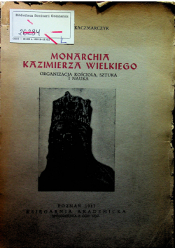 Monarchia Kazimierza Wielkiego 1947 r.