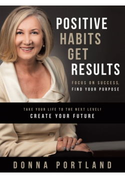 Positive Habits Get Results