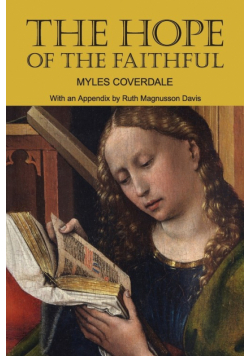 The Hope of the Faithful, with an Appendix by R. Magnusson Davis