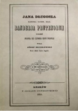 Banderia Prutenorum Reprint z 1851 r.