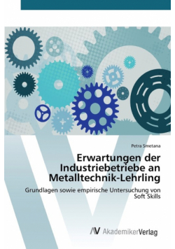 Erwartungen der Industriebetriebe an Metalltechnik-Lehrling