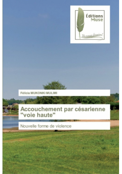Accouchement par césarienne "voie haute"