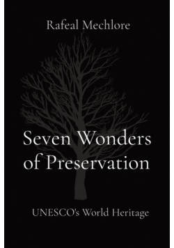 Seven Wonders of Preservation