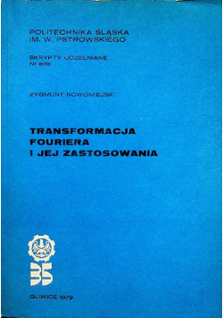 Transformacja Fouriera i jej zastosowania