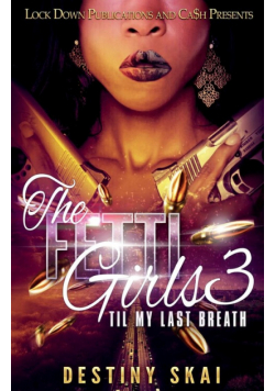 The Fetti Girls 3