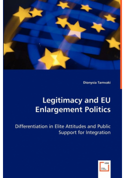 Legitimacy and EU Enlargement Politics