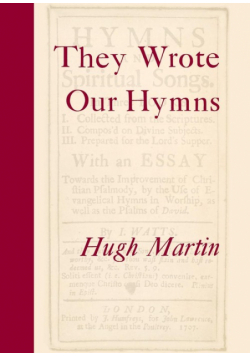 They Wrote Our Hymns