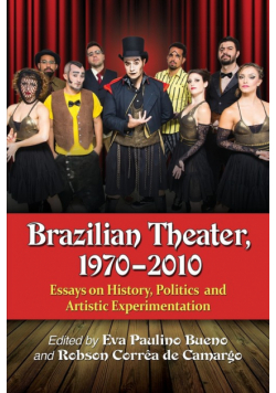 Brazilian Theater, 1970-2010