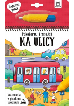 Malowanka z pisakiem wodnym Pokoloruj i znajdź Na Ulicy NOWA