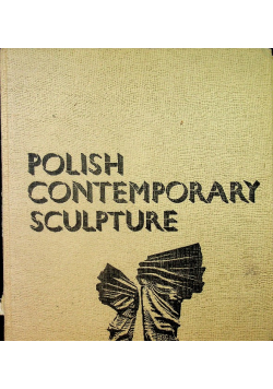 Contemporary polish Sculpture