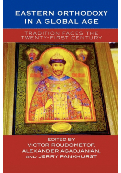 Eastern Orthodoxy in a Global Age
