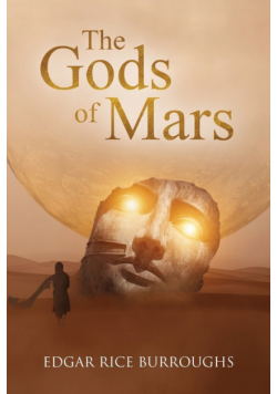 The Gods of Mars (Annotated)
