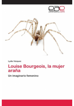 Louise Bourgeois, la mujer araña