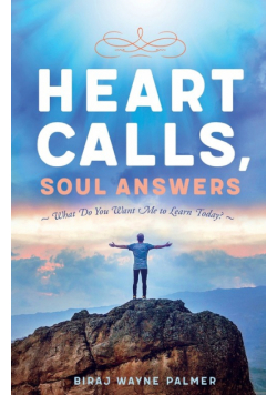 Heart Calls, Soul Answers