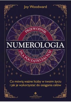 Numerologia. Przewodnik dla początkujących