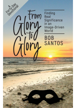 From Glory to Glory