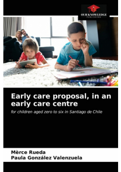 Early care proposal, in an early care centre