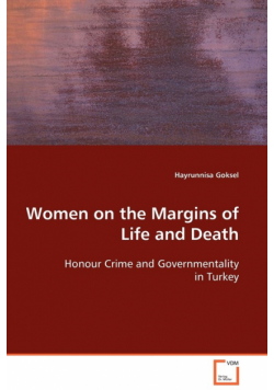 Women on the Margins of Life and Death