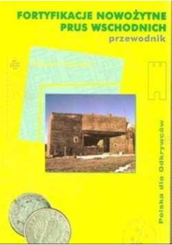 Fortyfikacje nowożytne prus wschodnich przewodnik