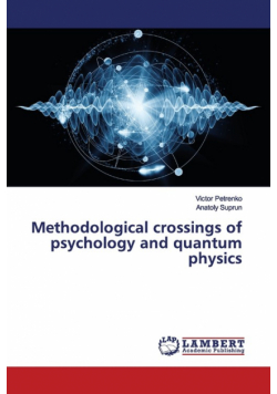Methodological crossings of psychology and quantum physics