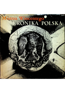 Mistrza Wincentego Kronika Polska
