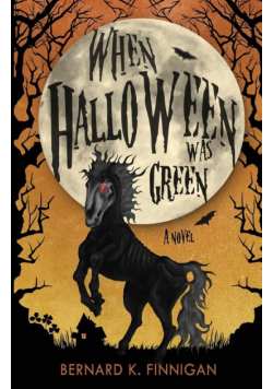 When Halloween Was Green
