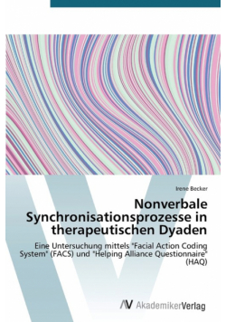 Nonverbale Synchronisationsprozesse in therapeutischen Dyaden