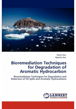 Bioremediation Techniques for Degradation of Aromatic Hydrocarbon