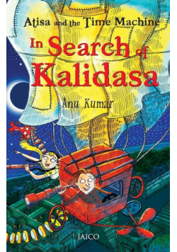 Atisa and the Time Machine In Search of Kalidasa