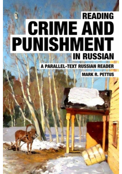 Reading Crime and Punishment in Russian