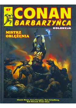 Conan Barbarzyńca 47 Mistrz oblężenia