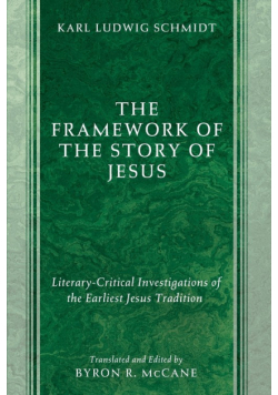 The Framework of the Story of Jesus