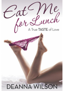Eat Me For Lunch