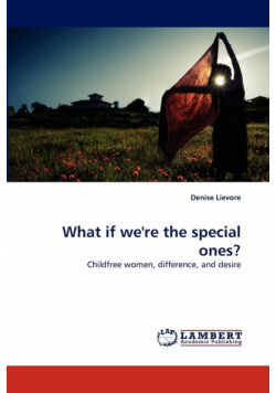 What if we're the special ones?