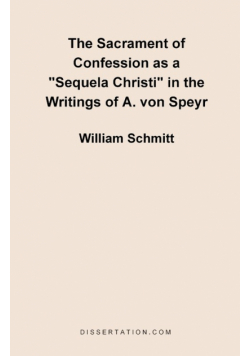 The Sacrament of Confession as a "Sequela Christi" in the Writings of A. Von Speyr
