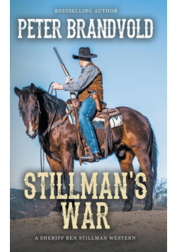 Stillman's War (A Sheriff Ben Stillman Western)