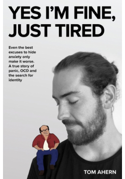 Yes I'm fine, just tired