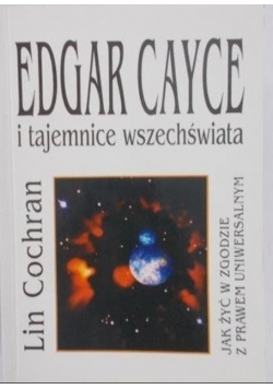 Edgar Cayce i tajemnice wszechświata