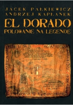 El Dorado Polowanie na legendę autograf autora