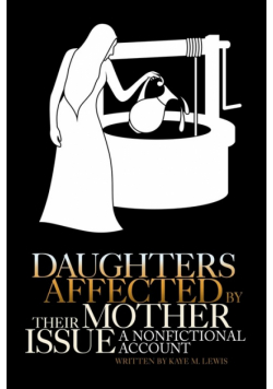 Daughters Affected by Their Mother Issue