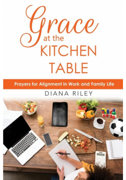 Grace at the Kitchen Table