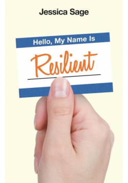 Hello, My Name Is Resilient