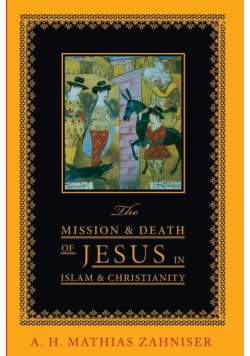 The Mission and Death of Jesus in Islam and Christianity