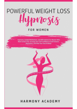 Powerful Weight Loss Hypnosis for Women